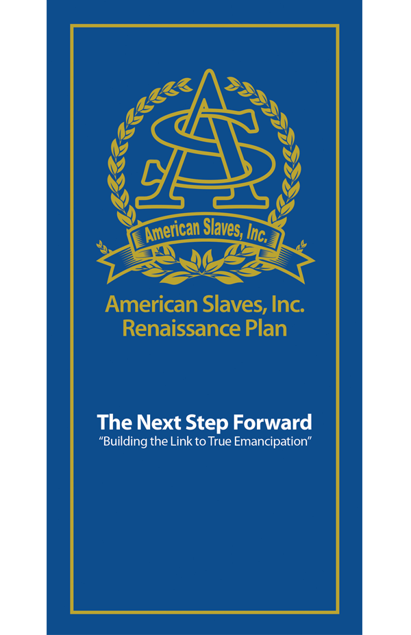American Slaves, Inc. Renaissance Plan by Norris Shelton