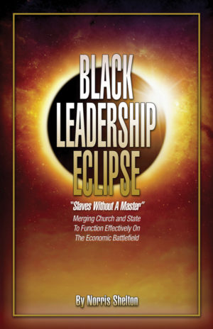 Black Leadership Eclipse by Norris Shelton